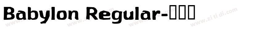 Babylon Regular字体转换
